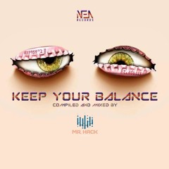Keep Your Balance By Mr. Hack