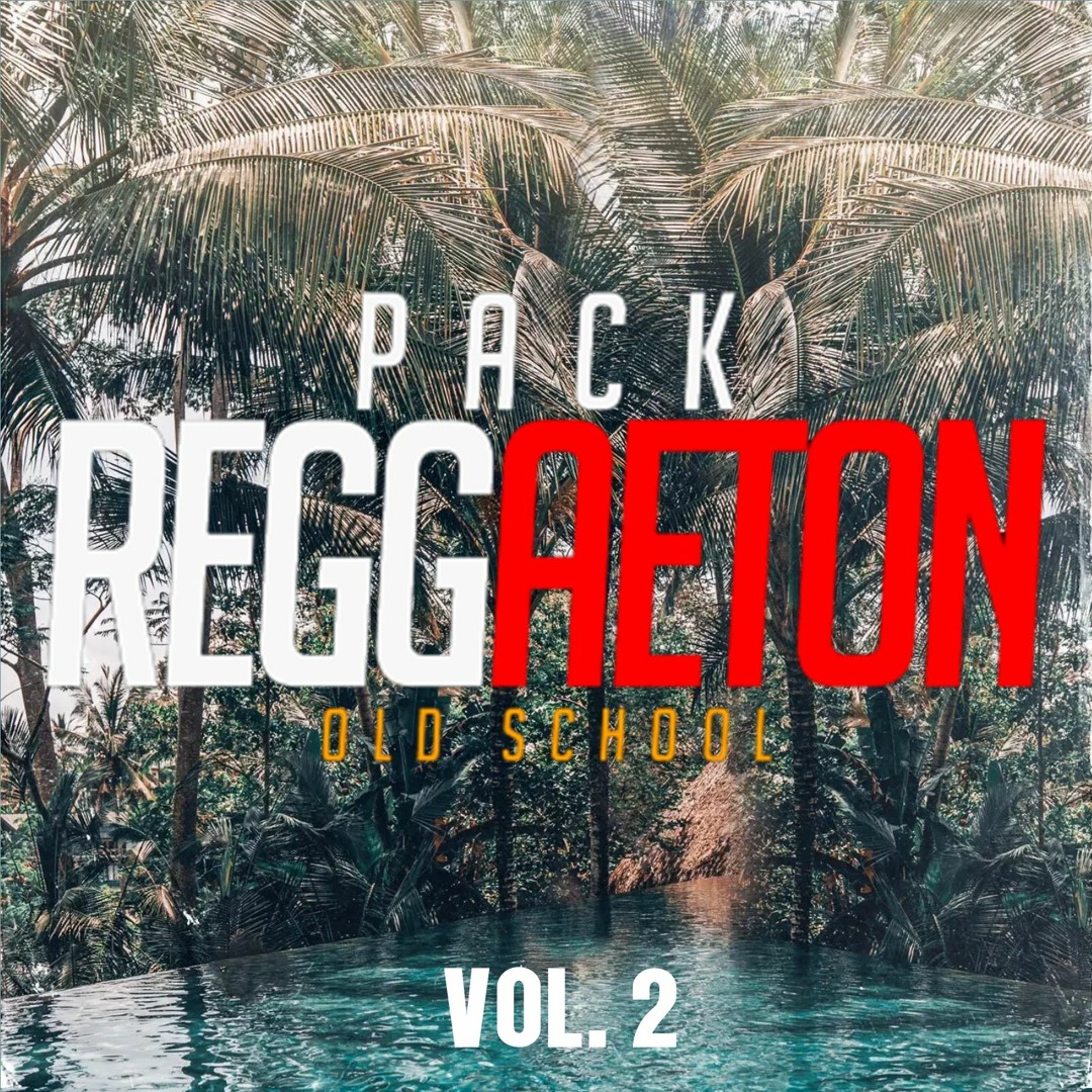 Stream 250 Tracks Pack Reggaeton Old School Extended Vol 2 Descarga