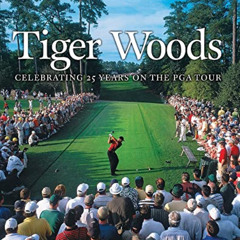View EBOOK 📜 Sports Illustrated Tiger Woods: Celebrating 25 Years on the PGA Tour (S