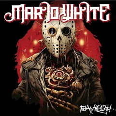 Mario White - Next Friday The 13th