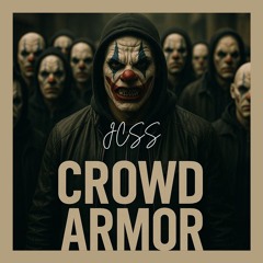 CROWD ARMOR