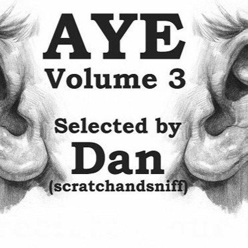 Scratchandsniff - Appreciate Your Ears Volume 3