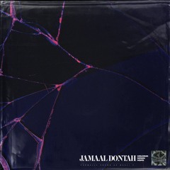 Jamaal Dontah - Holding Down Hope