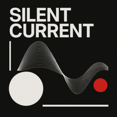 Silent Current