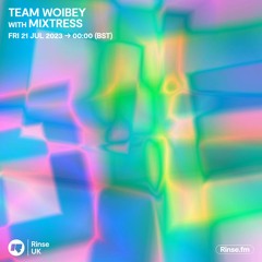 Team Woibey with Mixtress - 20 July 23