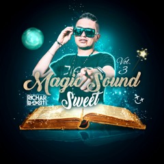 Magic Sound Sweet 🔮 ✘ Vol.3 Richar Beat 👨‍🔬
