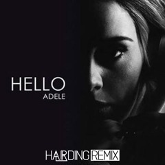 Adele - Hello (Harding Remix)