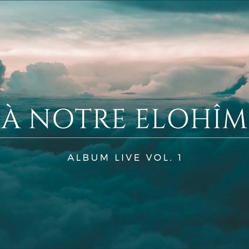 #8 Le Nom - Album : À notre Elohîm Volume #1