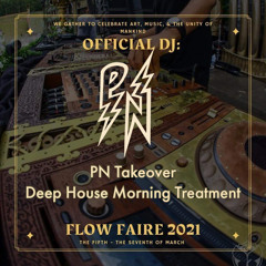 PN Take Over -Lextra b2b Grumpz b2b Hzy - Deep House Morning Treatment 3/7/21