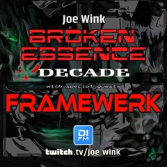 Joe Wink's Broken Essence  'Decade' featuring Framewerk