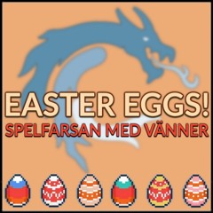Easter Eggs!