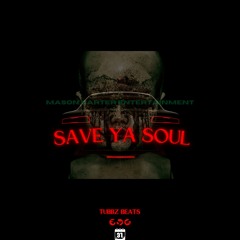 Save Ya Soul