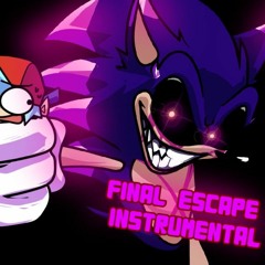 Final Escape (Instrumental) OFFICIAL - Fnf Vs Sonic Exe 3.0 (Cancelled)