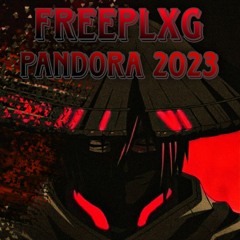 FREEPLXG - PANDORA 2023