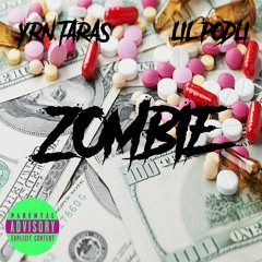 YRN Taras & Lil Podli - Zombie
