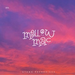 MellowMondaze 001