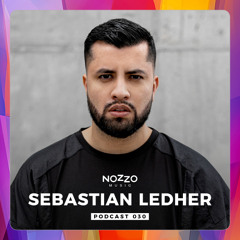 NoZzo Music Podcast 30 - Sebastian Ledher