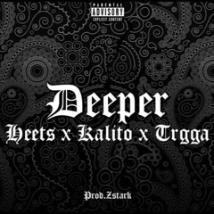 Deeper