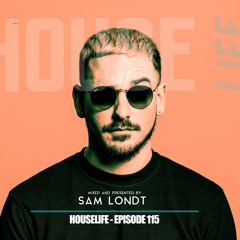 #HouseLife with Sam Londt - Epi. 115