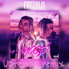 24kGoldn - Mood ft. iann dior (Frezalo Uptempo Remix)[FREE DOWNLOAD]