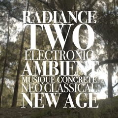 Radiance Two: Sound Meditation Mix