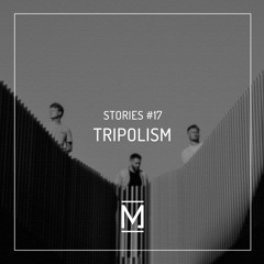 Metrica Stories #17 Tripolism