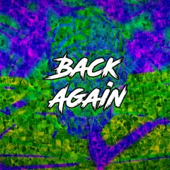 Back Again