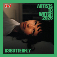 x3butterfly | DJ Mag Artists To Watch 2026
