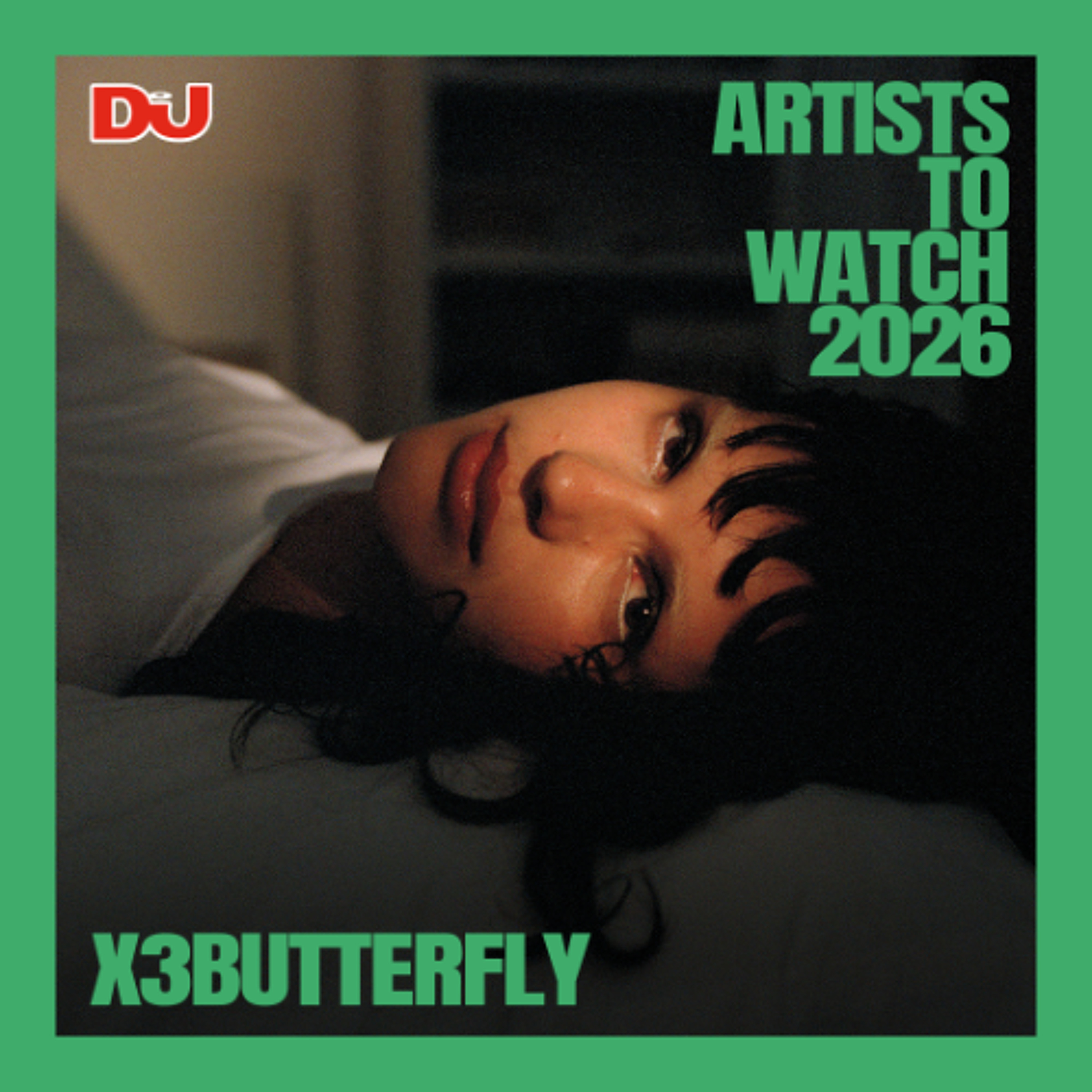 x3butterfly | DJ Mag Artists To Watch 2026 episode artwork