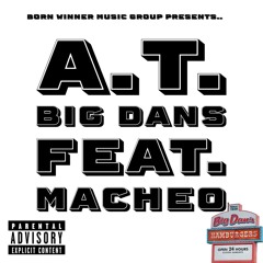 A.T. BIG DANS FEAT. MACHEO