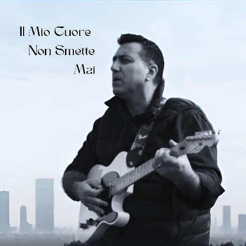 IL MIO CUORE NON SMETTE MAI