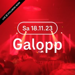 Galopp LIVE @ Stellwerk Bern | 18.11.2023 | ARGO