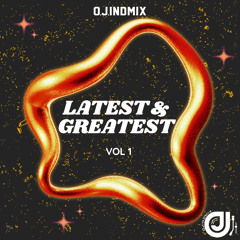 Latest & Greatest Vol 1 2025 - Hip Hop | Rap | Afrobeats | Amapiano