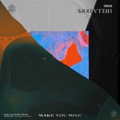 Dyro, Bleu Clair, YTRAM - Hella Dope vs Make You Mine [EXTENDED MASHUP]