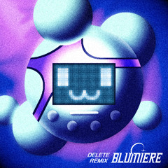 NINAJIRACHI - DELETE (BLUMIERE REMIX)