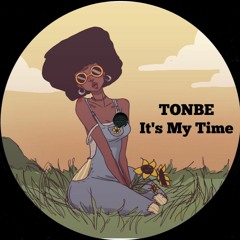 Tonbe - It's My Time - Free Download
