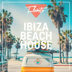 Ibiza Beach House | Chill House 2023