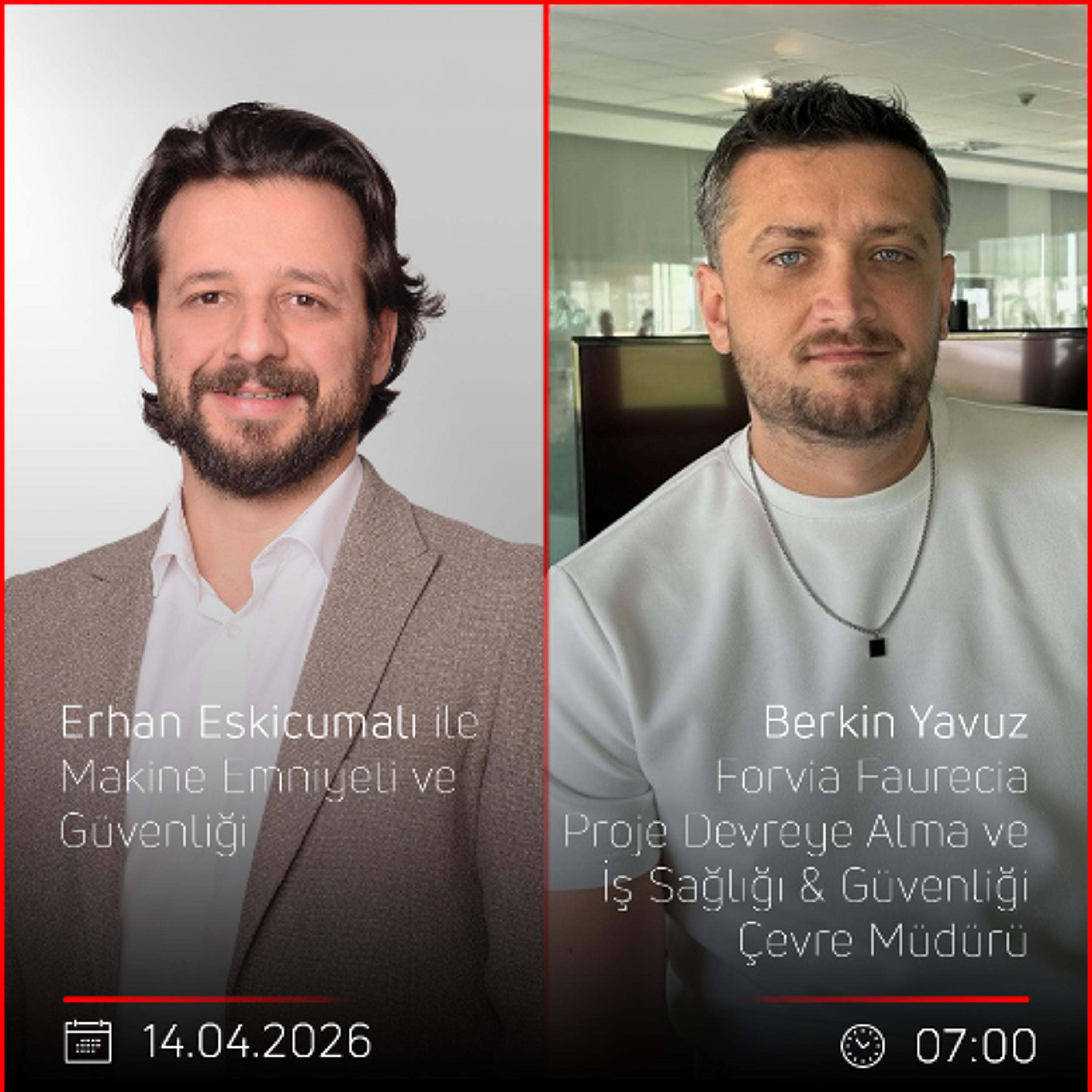 Berkin Yavuz – Erhan Eskicumalı ile Makine Emniyeti ve Güvenliği