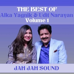 The Best Of Alka Yagnik & Udit Narayan Volume 1