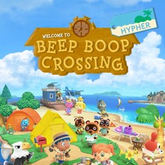 Beep Boop Crossing Festival Mix