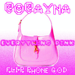 EVERYTHING PINK (PROD. (2) EARTHMOVER)