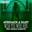 AFROJACK & DLMT FT. BRANDYN BURNETTE - WISH YOU WERE HERE (MIDAY REMIX )