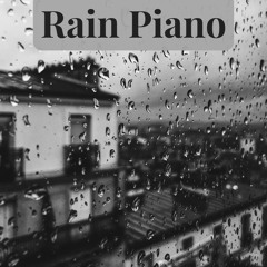 Rain Piano