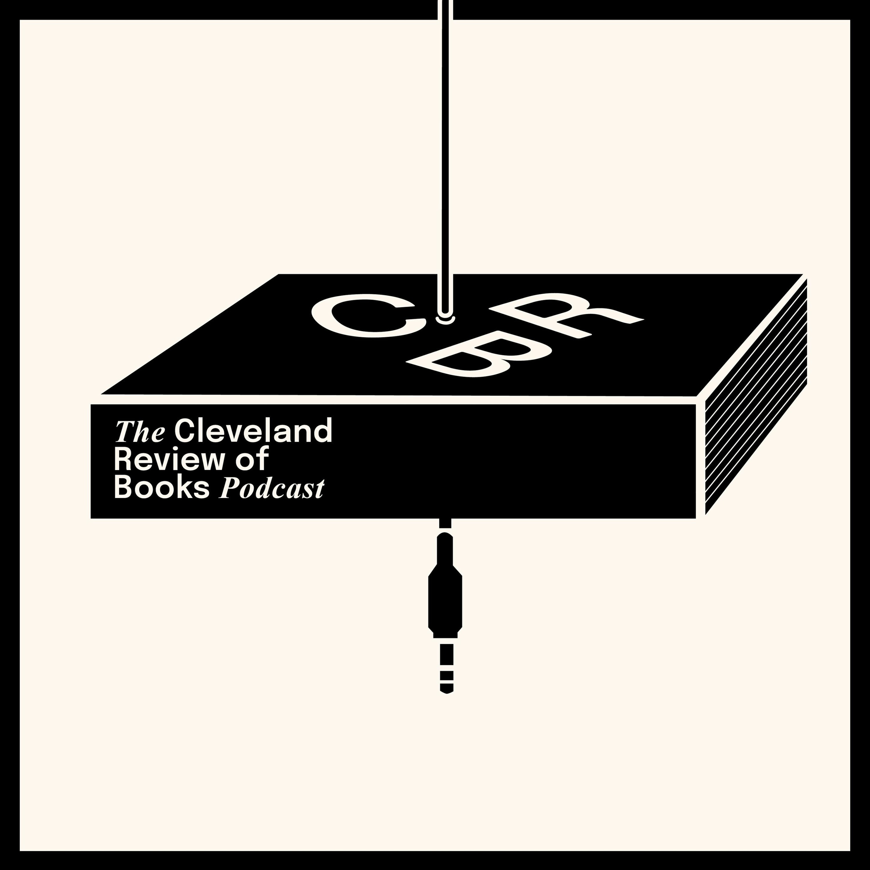 Cleveland Review of Books Podcast
