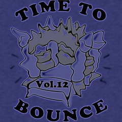 Time To Bounce Vol.12