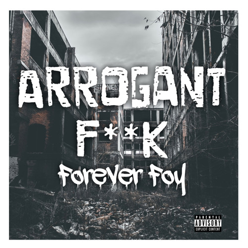 Arrogant F**K