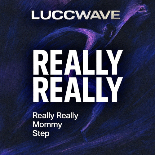 Luccwave - Really Really