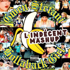 Gwen Stefani x Chic - Hollaback Girl x Le Freak (L'Indécent Mashup)