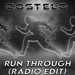 Costelo - Run Through (Radio Edit)