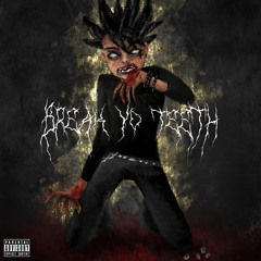 BREAK YO TEETH! -(PROD.HEXEL)